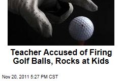 Scottish Teacher Accused of Firing Golf Balls at Former Students