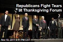 Republican Candidates Fight Tears at Thanksgiving Family Forum