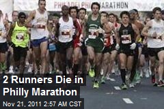 2 Runners Die in Philly Marathon