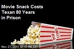 Movie Snack Theft Costs Texan 80 Years