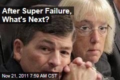 After Super Committee Failure, What's Next?