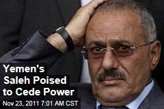 Yemen President Ali Abdullah Saleh Poised to Step Down Amid Protests