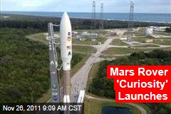 NASA Mars Rover 'Curiosity' Launches