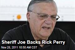 Sheriff Joe Arpaio Backs Rick Perry for 2012, Will Announce Endorsement Next Week: Source