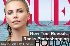 New Tool Reveals, Ranks Photoshopping
