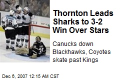 Thornton Leads Sharks to 3-2 Win Over Stars