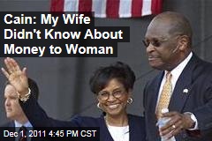 Herman Cain Tells Newspaper His Wife Didn't Know He Was Giving Money to Ginger White