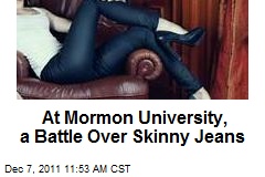 At Mormon University, a Battle Over Skinny Jeans