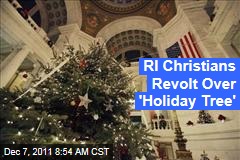 Rhode Island Christians Revolt Over 'Holiday Tree'