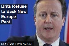 Brits Refuse to Back New Europe Pact