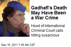 Gadhafi&#39;s Death May Have Been a War Crime
