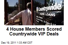 Darrell Issa: 4 House Members Scored Countrywide VIP Deals