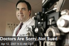 Doctors Are Sorry, Not Sued
