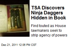 TSA Discovers Ninja Daggers Hidden in Book