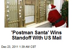 &#39;Postman Santa&#39; Wins Standoff With US Mail