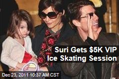 Suri Cruise Gets $5K VIP Ice Skating Session From Tom Cruise, Katie Holmes