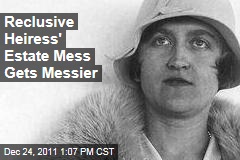 Reclusive Heiress Huguette Clark's Estate Mess Gets Messier