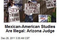 Ariz. Judge: Mexican-American Studies Are Illegal