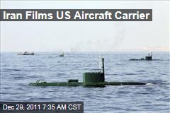 Iran Films US Aircraft Carrier in Persian Gulf