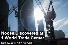 Noose Found at 1 World Trade Center Sparks Probe