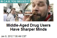 Middle-Aged Drug Users Have Sharper Minds