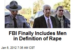 FBI Finally Includes Men in Definition of Rape