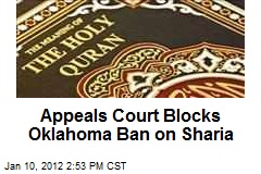 Appeals Court Blocks Oklahoma Ban on Sharia