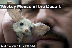 'Mickey Mouse of the Desert'