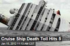 Cruise Ship Disaster: Death Toll Hits 5