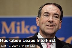 Huckabee Leaps Into First