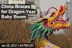 Chinese New Year Likely to Bring Year of the Dragon Baby Boom