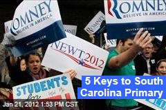 Five Keys to South Carolina Primary