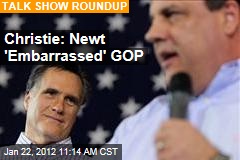 Chris Christie: Newt Gingrich an Embarrassment to Republican Party