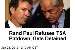 Rand Paul Refuses TSA Patdown, Gets Detained