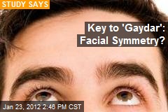 Key to &#39;Gaydar&#39;: Facial Symmetry?