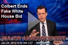 Colbert Ends Fake White House Bid