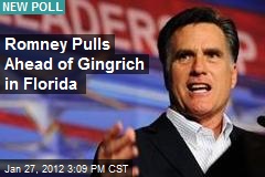 Romney Pulls Ahead of Gingrich in Florida