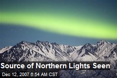 Source of Northern Lights Seen