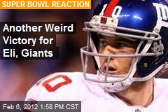 Another Weird Victory for Eli, Giants