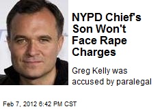 NYPD Chief&#39;s Son Won&#39;t Face Rape Charges