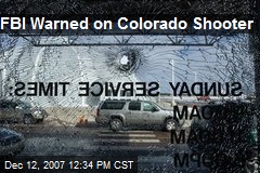 FBI Warned on Colorado Shooter