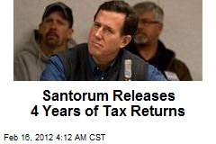 Santorum Releases 4 Years of Tax Returns