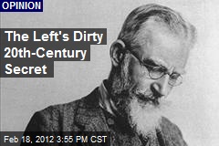The Left&#39;s Dirty 20th-Century Secret