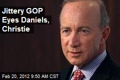 Jittery GOP Eyes Daniels, Christie