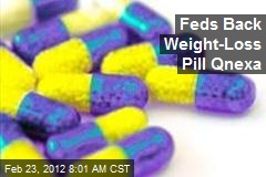 Feds Back Weight-Loss Pill Qnexa