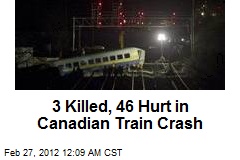 3 Killed, 46 Hurt in Canadian Train Crash