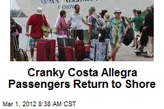 Cranky Costa Allegra Passengers Return to Shore