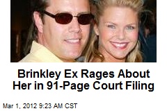 Brinkley Ex Rages About Her in 91-Page Court Filing