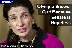 Olympia Snowe: I Quit Because Senate Is Hopeless