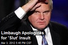Limbaugh Apologizes for &#39;Slut&#39; Insult